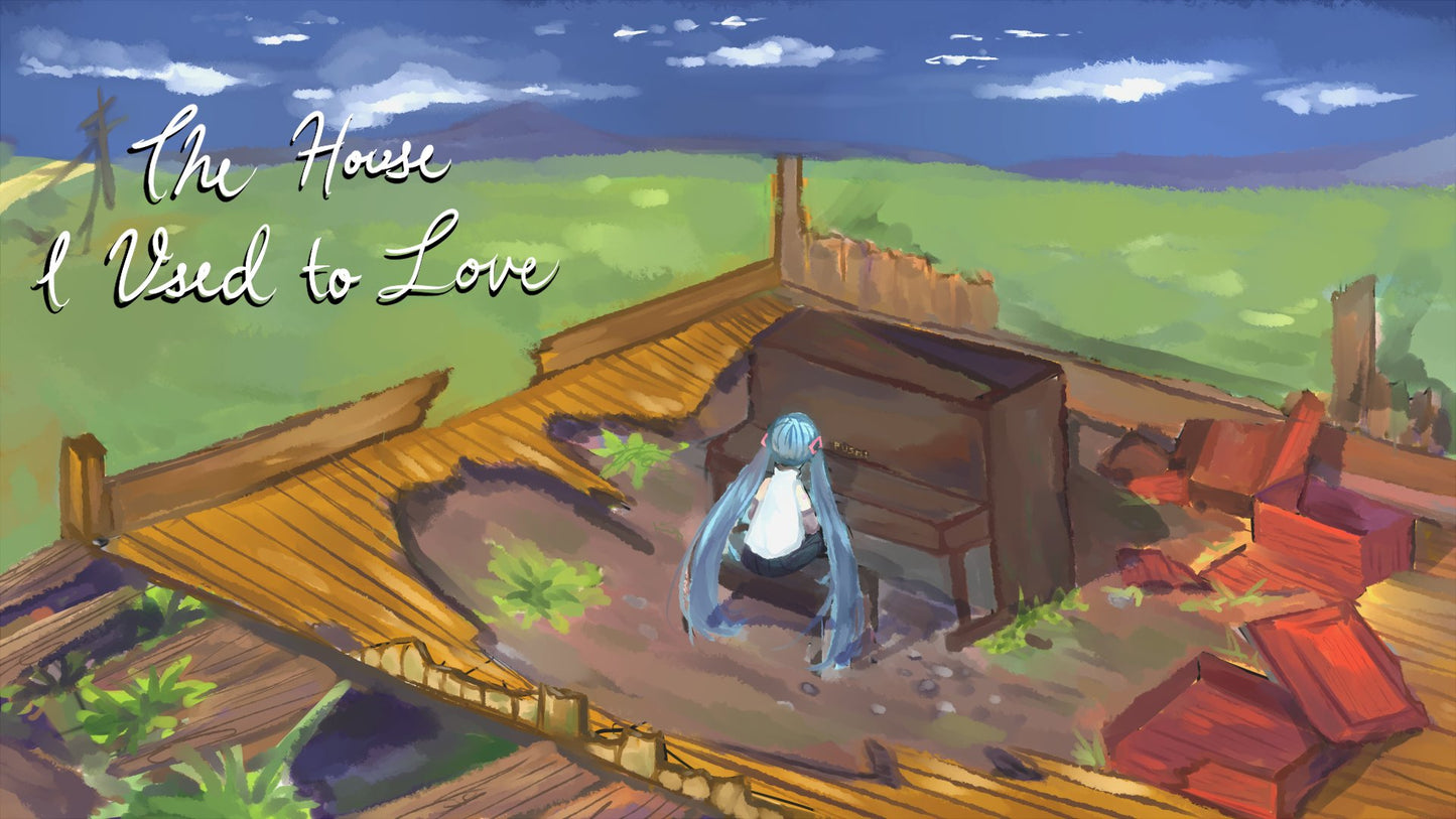 The House I Used to Love